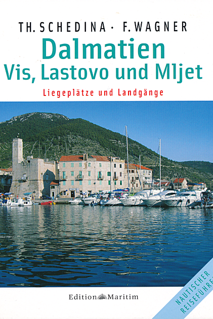 Dalmatien, Vis, Lastovo und Mljet