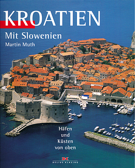 Revierführer Kroatien mit Slowenien Revierführer Kroatien mit Slowenien